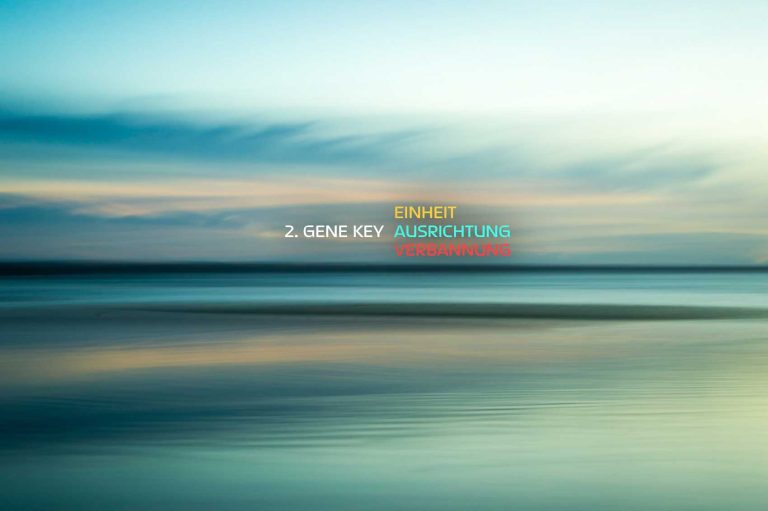 Gene Key 2 – Von Verbannung zur Einheit (Genschlüssel 2)