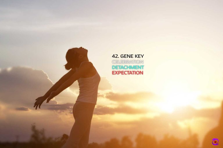 Gene Key 42 – From Expectation to Celebration (42nd Gene Key)